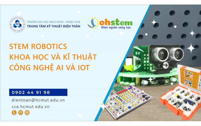 KHÓA CHUYÊN ĐỀ STEM ROBOTICS - KHOA HỌC VÀ KĨ THUẬT – CÔNG NGHỆ AI VÀ IOT